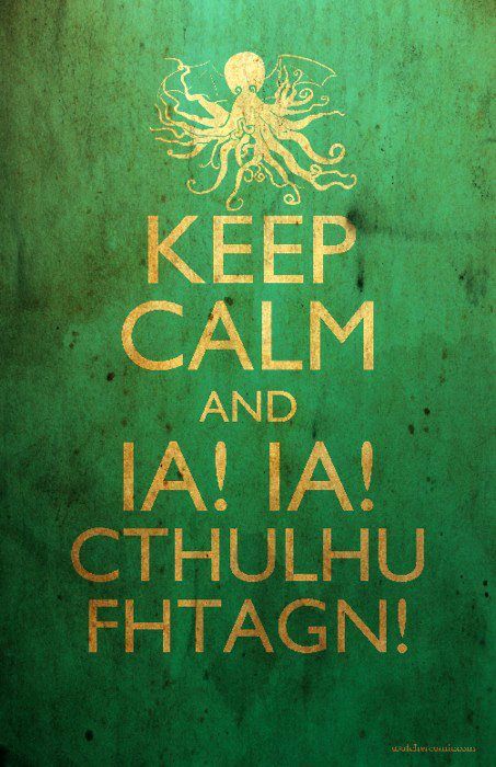 16cc1c6783ef868a29ce2e5ab1b7e433--keep-calm-cthulu.jpg